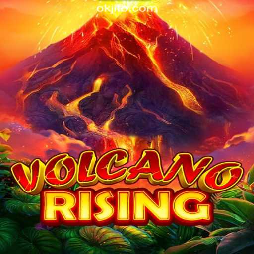 Explore the Thrilling Adventure of VolcanoRising at OKJL.COM Online Casino Philippines
